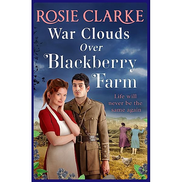 War Clouds Over Blackberry Farm / Blackberry Farm Bd.1, Rosie Clarke