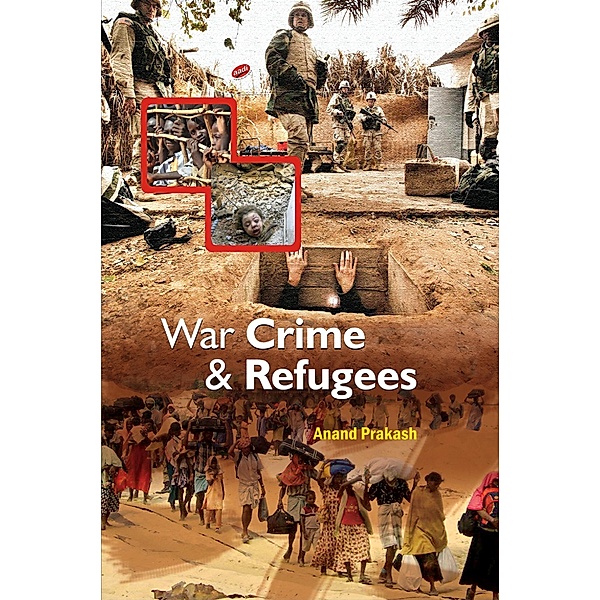 War, Crime and Refugees, Anand Prakash