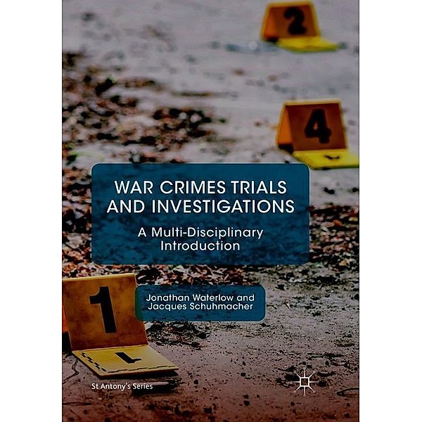 War Crimes Trials and Investigations, Jonathan Waterlow, Jacques Schuhmacher