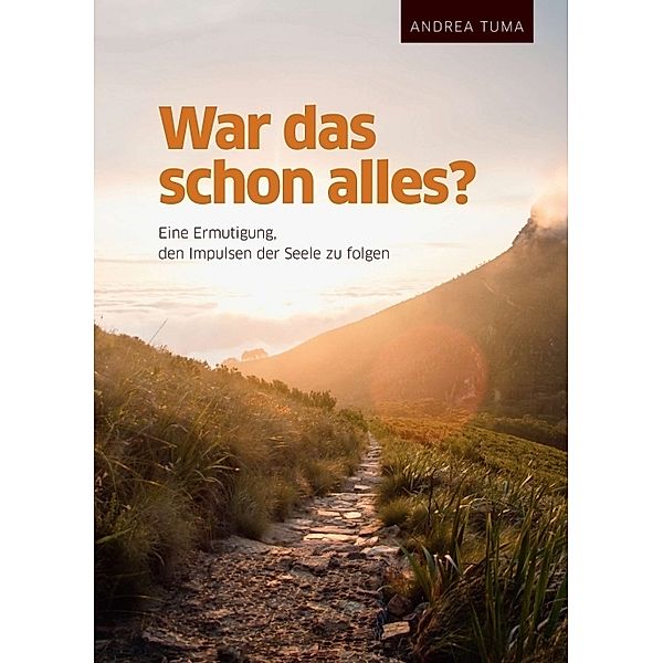 War das schon alles?, Andrea Tuma