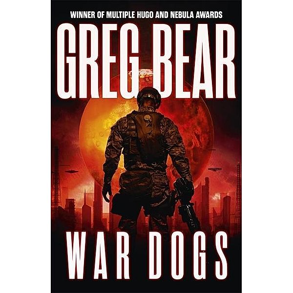 War Dogs, Greg Bear