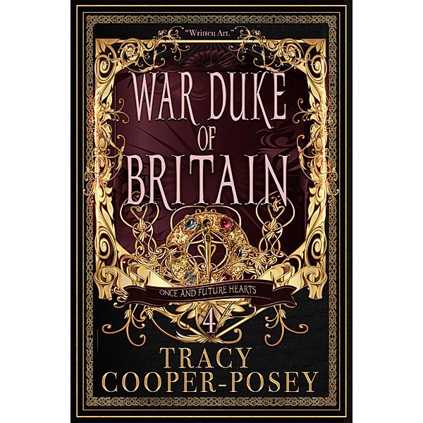 War Duke of Britain (Once and Future Hearts, #4) / Once and Future Hearts, Tracy Cooper-Posey