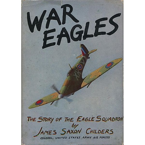 War Eagles, Col. James Saxon Childers