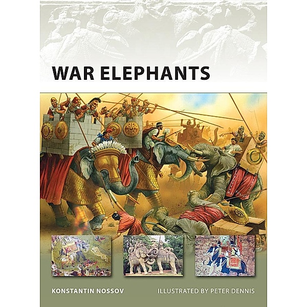 War Elephants / New Vanguard, Konstantin Nossov, Konstantin S Nossov