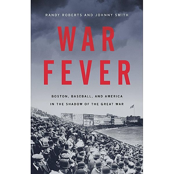 War Fever, Randy Roberts, Johnny Smith