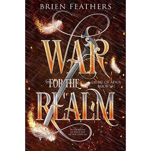 War for the Realm (Light of Adua, #7) / Light of Adua, Brien Feathers