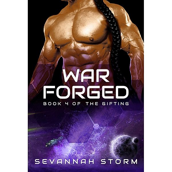 War Forged (The Gifting Series, #4) / The Gifting Series, Sevannah Storm