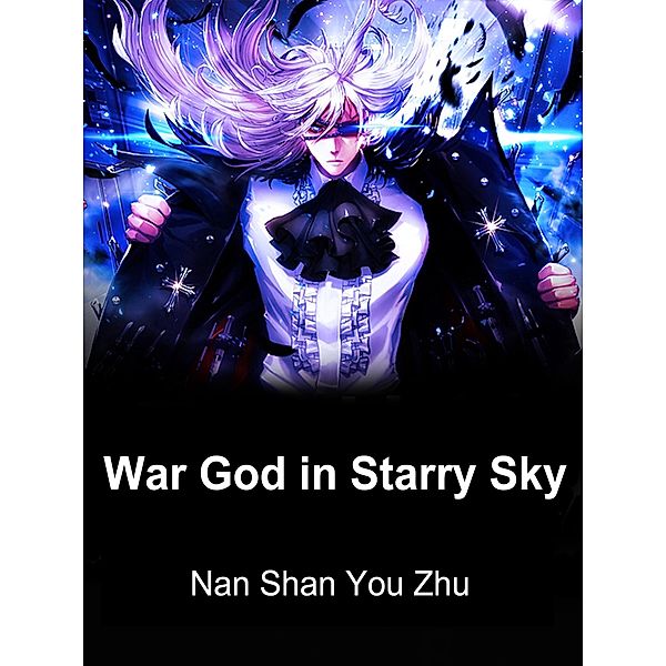 War God in Starry Sky, Nan Shanyouzhu
