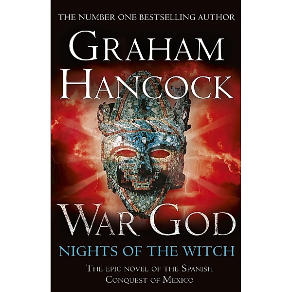 War God: Nights of the Witch / War God Bd.1, Graham Hancock