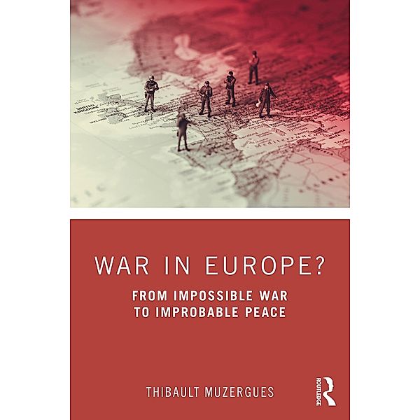 War in Europe?, Thibault Muzergues
