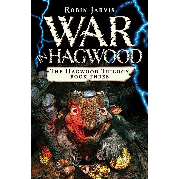 War in Hagwood / The Hagwood Trilogy, Robin Jarvis