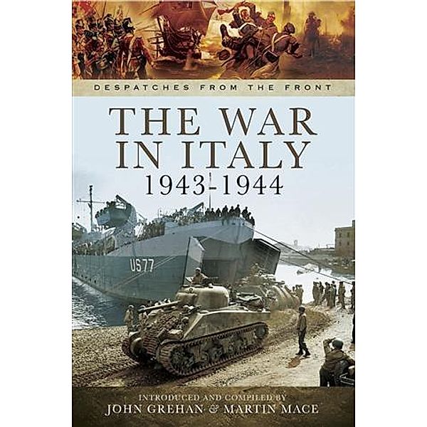 War in Italy 1943-1944, John Grehan
