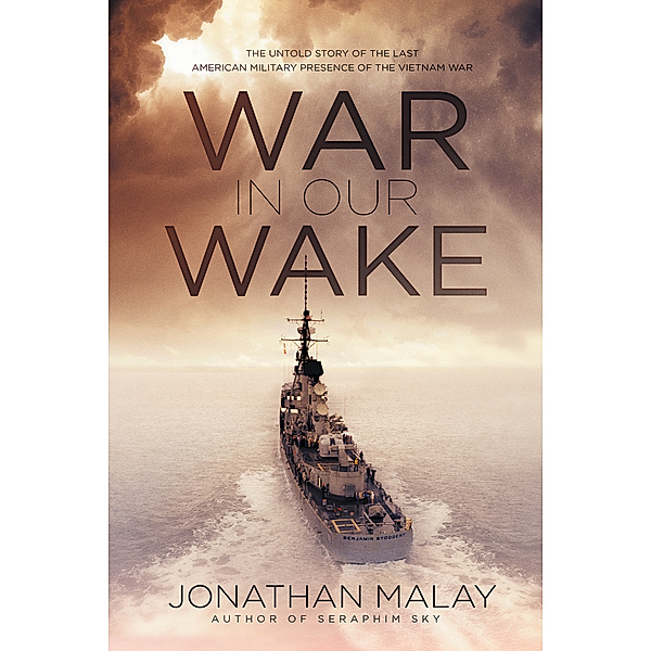War in Our Wake, Jonathan Malay
