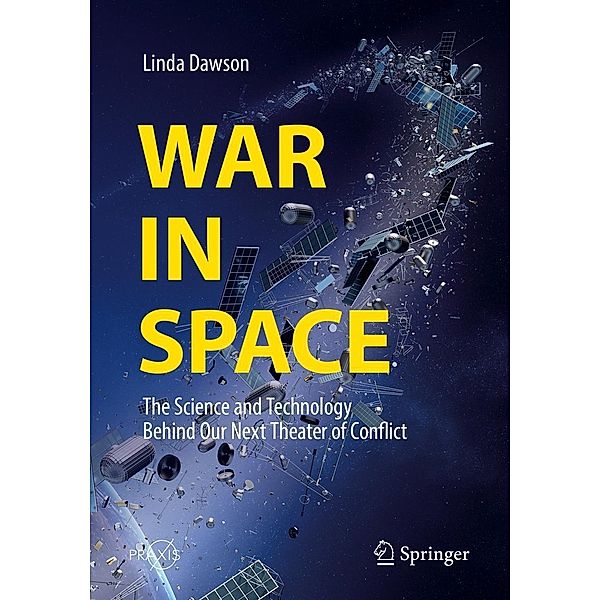 War in Space / Springer Praxis Books, Linda Dawson