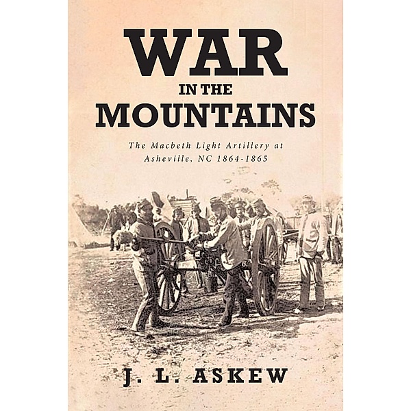War In The Mountains, J. L. Askew