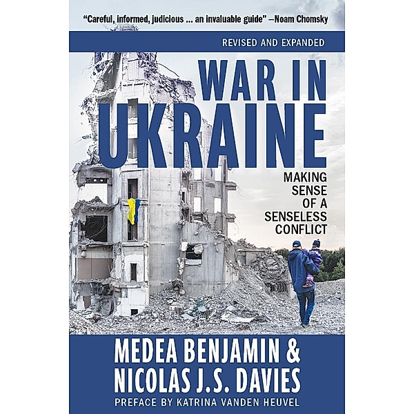 War in Ukraine, Medea Benjamin, Nicolas J. S. Davis