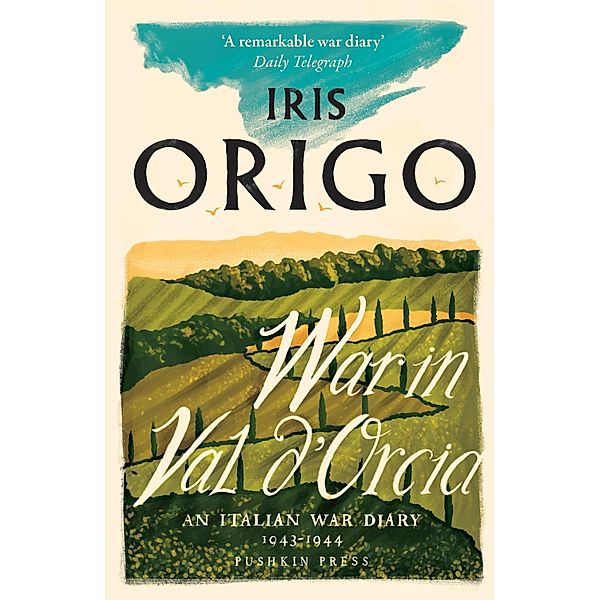War in Val d'Orcia, Iris Origo