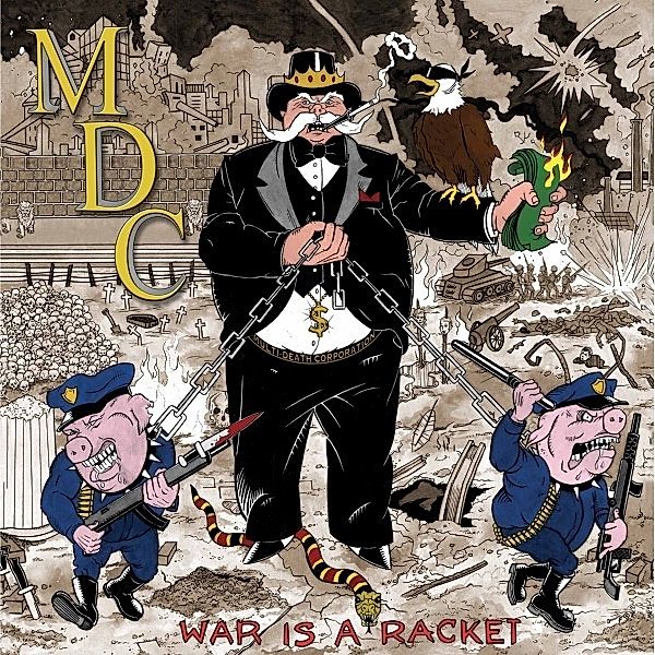 War Is A Racket (Gold/Black Splatter), Mdc