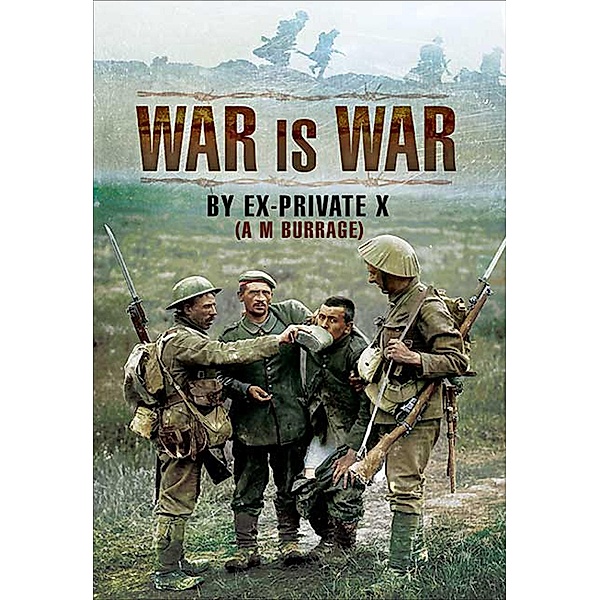 War Is War, A. M. Burrage