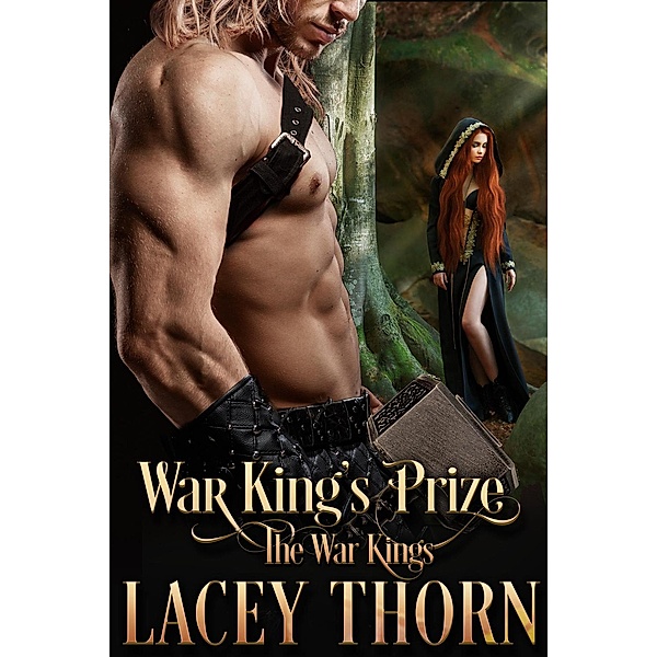 War King's Prize (The War Kings, #4) / The War Kings, Lacey Thorn