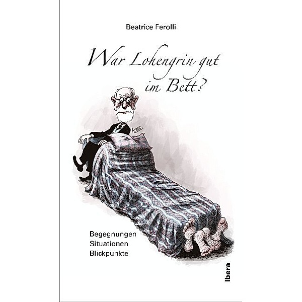 War Lohengrin gut im Bett?, Beatrice Ferolli