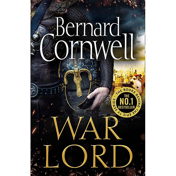 War Lord / The Last Kingdom Series Bd.13, Bernard Cornwell