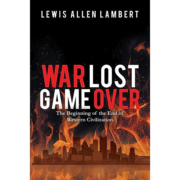 War Lost Game Over, Lewis Allen Lambert