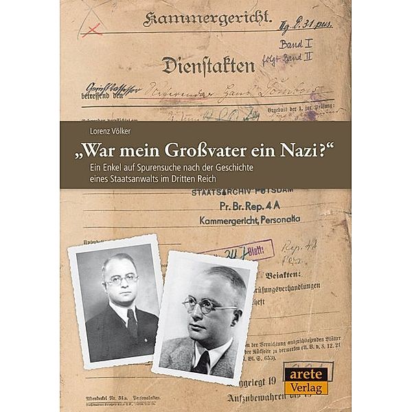 War mein Grossvater ein Nazi?, Lorenz Völker