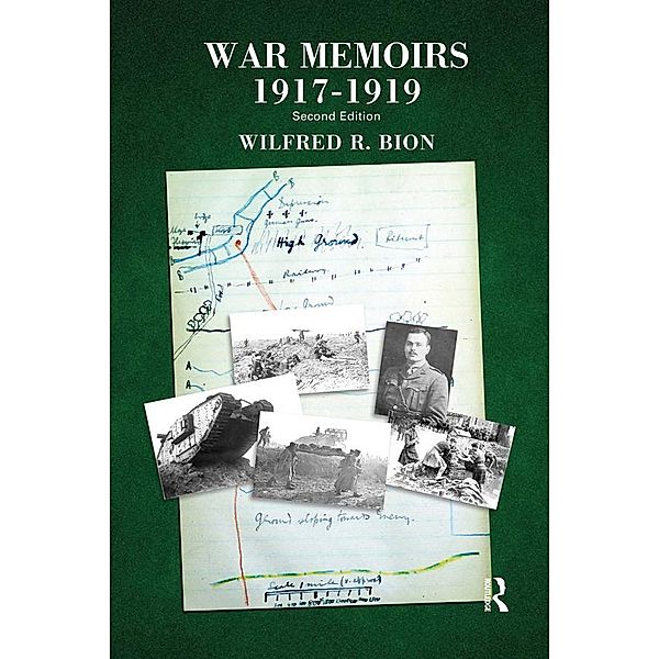 War Memoirs 1917-1919, Wilfred R. Bion