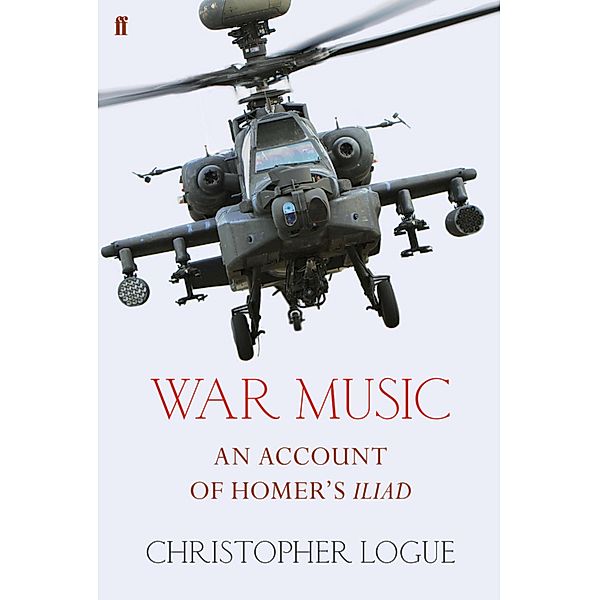 War Music, Christopher Logue