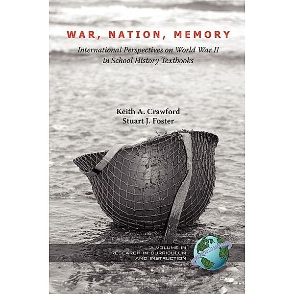 War, Nation, Memory / Research in Curriculum and Instruction