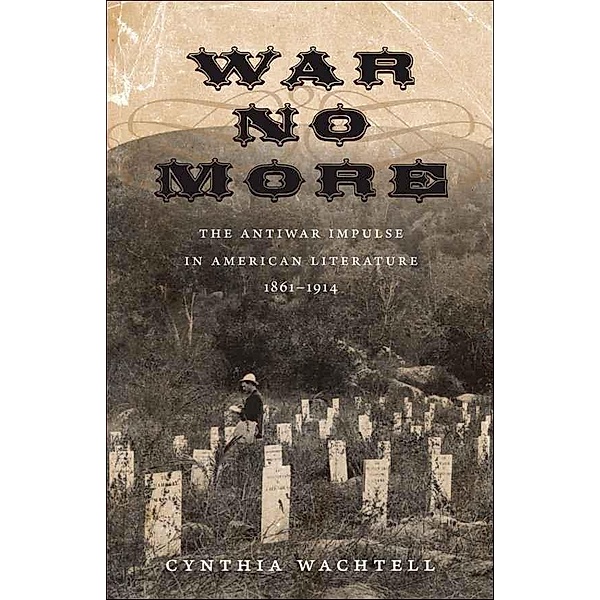 War No More, Cynthia Wachtell