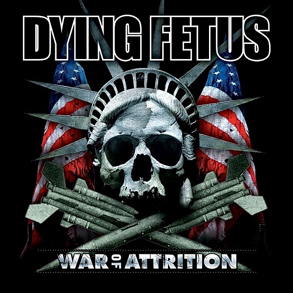 War Of Attrition (Vinyl), Dying Fetus