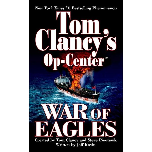 War of Eagles / Tom Clancy's Op-Center Bd.12, Jeff Rovin