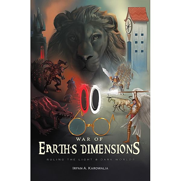 War of Earth's Dimensions, Irfan A. Karowalia