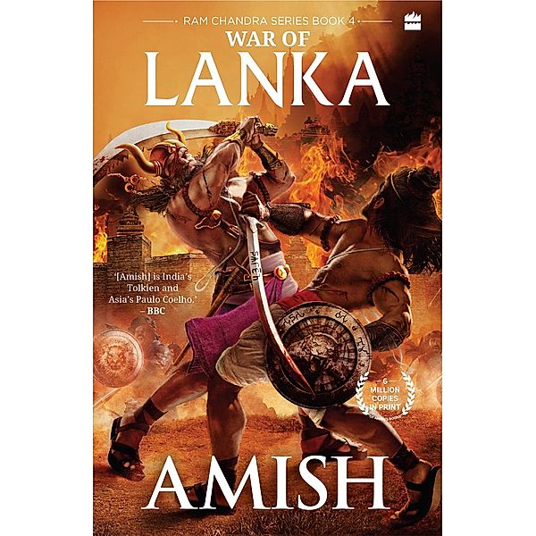 War Of Lanka (Ram Chandra Series Book 4), Amish Tripathi