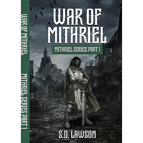 War of Mithriel, S. D. Lawson