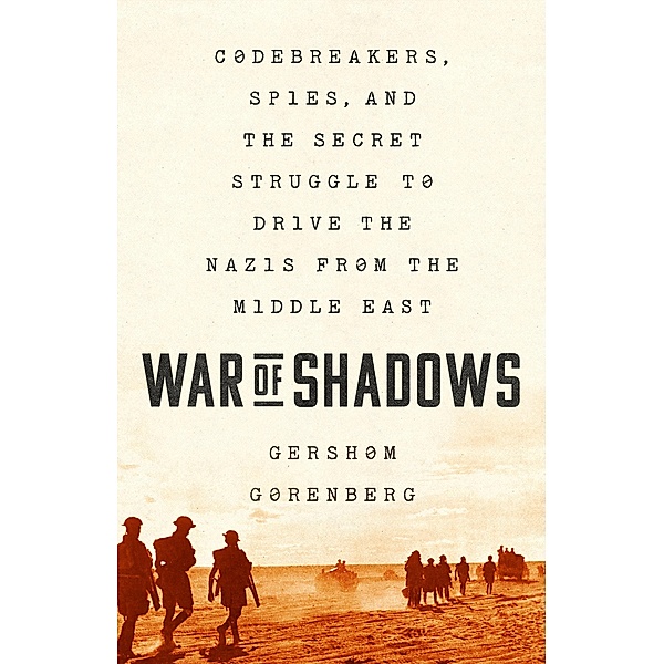War of Shadows, Gershom Gorenberg