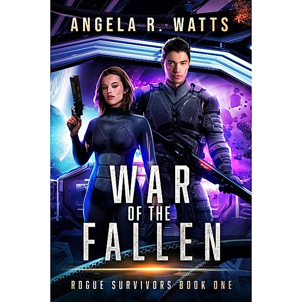 War of the Fallen (Rogue Survivors) / Rogue Survivors, Angela R. Watts