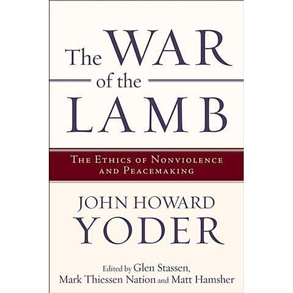 War of the Lamb, John Howard Yoder