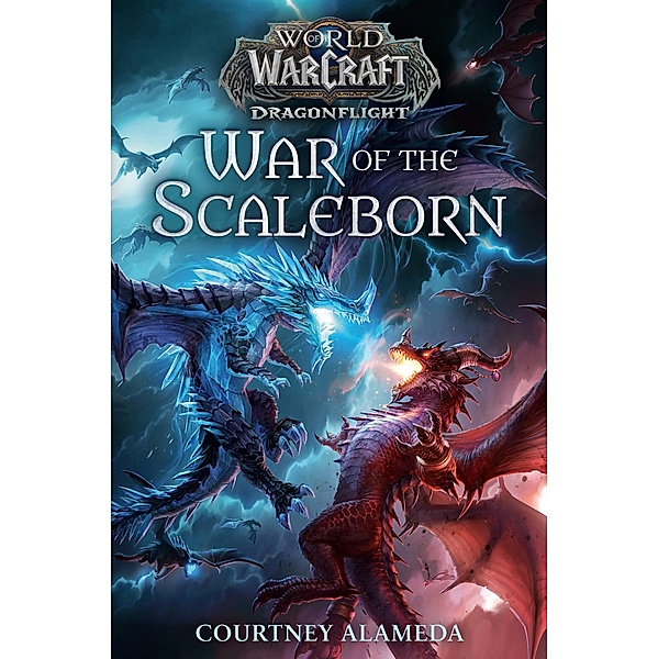 War of the Scaleborn (World of Warcraft: Dragonflight) / World of Warcraft, Courtney Alameda