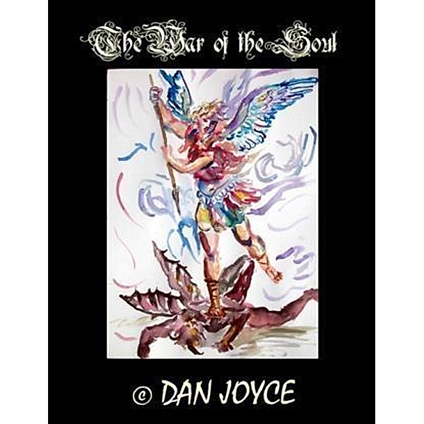 War of the Soul, Dan Joyce
