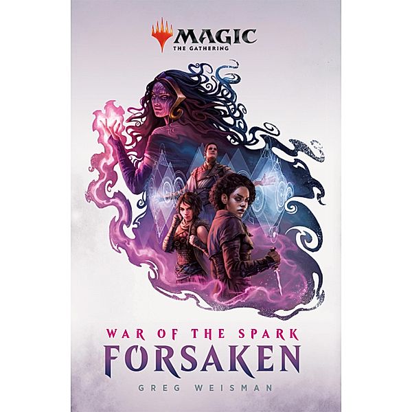 War of the Spark: Forsaken / Magic: The Gathering Bd.2, Greg Weisman