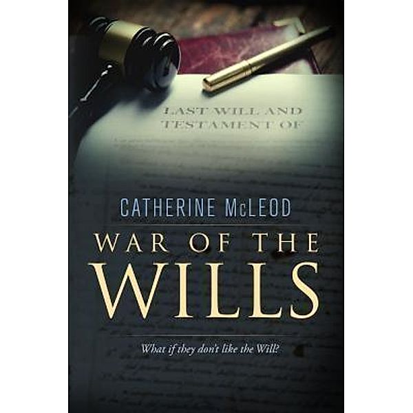 War of the Wills, Catherine McLeod