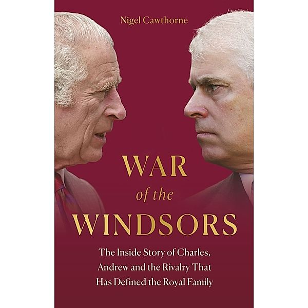 War of the Windsors, Nigel Cawthorne
