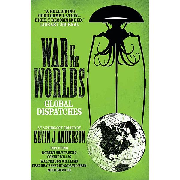 War of the Worlds: Global Dispatches, Kevin J. Anderson
