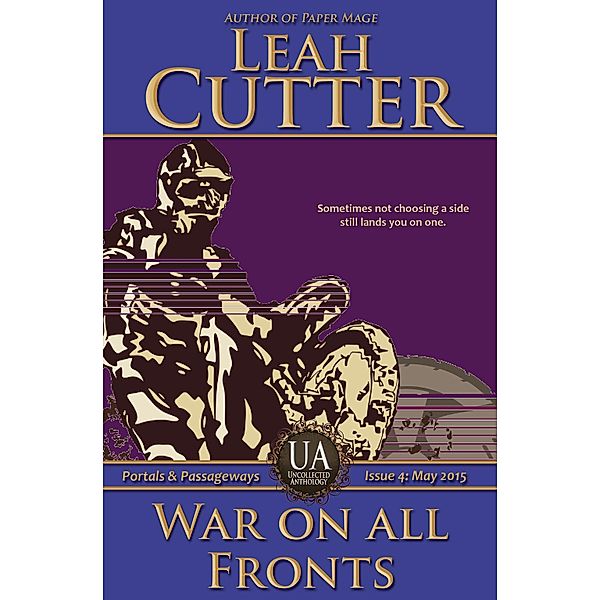 War On All Fronts (Uncollected Anthology, #4), Leah Cutter