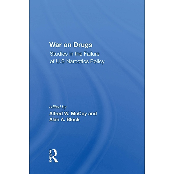 War On Drugs, Alfred W. McCoy