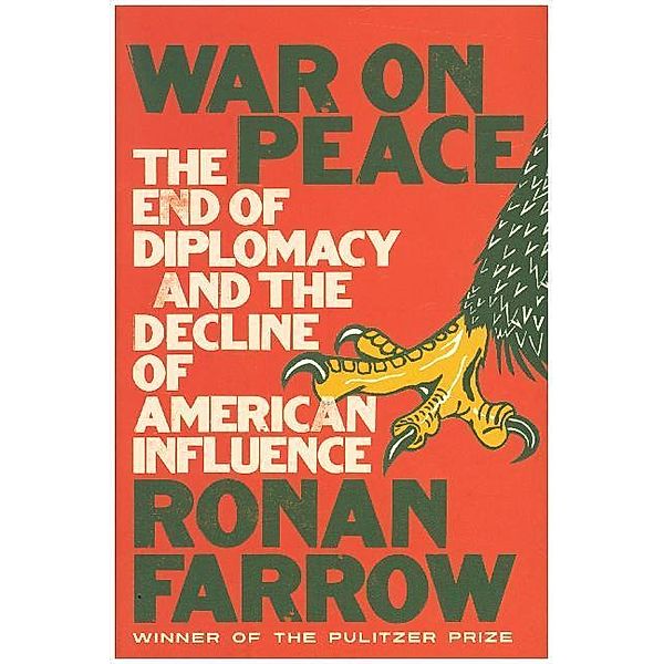 War on Peace, Ronan Farrow