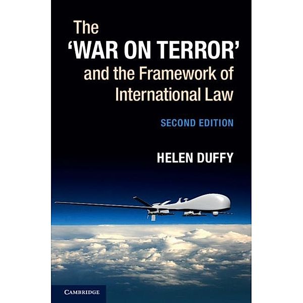 'War on Terror' and the Framework of International Law, Helen Duffy